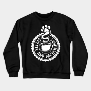 Coffee and Dachshunds - Dachshund Crewneck Sweatshirt